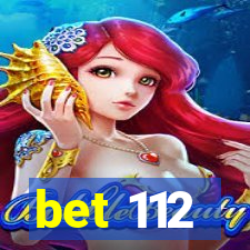 bet 112